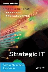 Strategic IT - Arthur M. Langer - E-Book