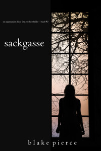 Sackgasse (Ein spannender Chloe Fine Psycho-Thriller – Buch 3) - Blake Pierce - E-Book
