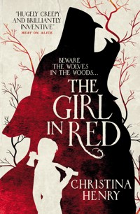 The Girl in Red - Christina Henry - E-Book