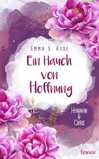 Ein Hauch von Hoffnung - Emma S. Rose - E-Book