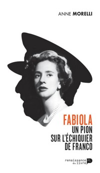 Fabiola, un pion sur l'échiquier de Franco - Anne Morelli - E-Book