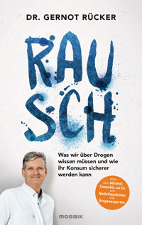 Rausch - Gernot Rücker - E-Book