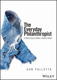 The Everyday Philanthropist - Dan Pallotta - E-Book