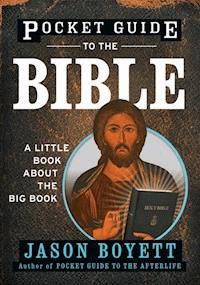 Pocket Guide to the Bible - Jason Boyett - E-Book
