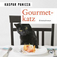 Gourmetkatz (Ungekürzt) - Kaspar Panizza - Hörbuch