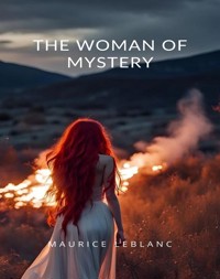 The woman of mystery (translated) - Leblanc Maurice - E-Book