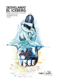 Desvelando el iceberg. - Ana Martínez - E-Book