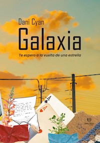 Galaxia - Dani Cyan - E-Book