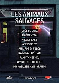 Les animaux sauvages - Jérôme Attal - E-Book