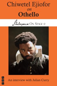 Chiwetel Ejiofor on Othello - Chiwetel Ejiofor - E-Book