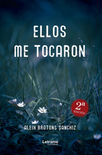 Ellos me tocaron - Aleix Brotons Sanchiz - E-Book