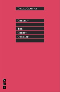 The Cherry Orchard - Anton Chekhov - E-Book