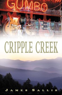 Cripple Creek - James Sallis - E-Book