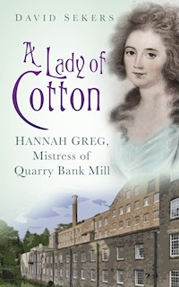 A Lady of Cotton - David Sekers - E-Book