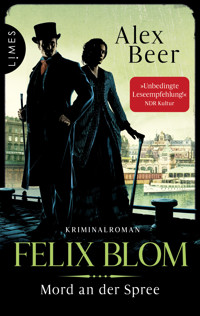Felix Blom - Mord an der Spree - Alex Beer - E-Book