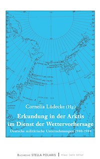 Erkundung in der Arktis im Dienst der Wettervorhersage -  - E-Book