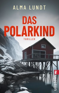 Das Polarkind - Alma Lundt - E-Book