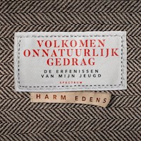Volkomen onnatuurlijk gedrag - Harm Edens - Hörbuch
