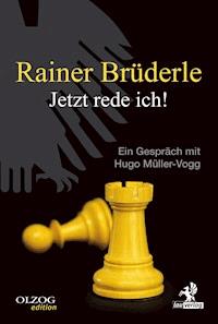 Rainer Brüderle - Jetzt rede ich! - Hugo Müller-Vogg - E-Book