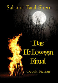 Das Halloween-Ritual - Salomo Baal-Shem - E-Book