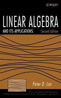 Linear Algebra and Its Applications - Peter D. Lax - E-Book