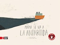 Mamá se va a la Antártida - Anna Cabré - E-Book