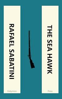 The Sea Hawk - Sabatini Rafael - E-Book