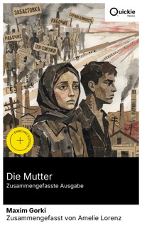 Die Mutter (Zusammengefasste Ausgabe) - Maxim Gorki - E-Book