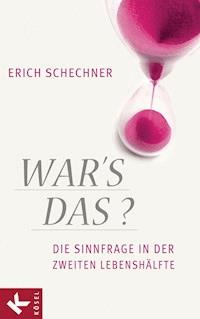 War's das? - Erich Schechner - E-Book