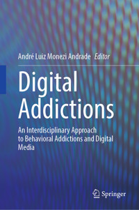 Digital Addictions -  - E-Book