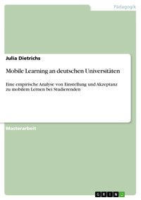 Mobile Learning an deutschen Universitäten - Julia Dietrichs - E-Book