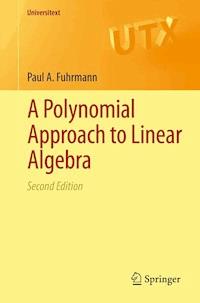 A Polynomial Approach to Linear Algebra - Paul A. Fuhrmann - E-Book