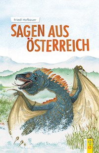 Sagen aus Österreich - Friedl Hofbauer - E-Book
