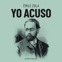 Yo acuso (Completo) - Émile Zola - Hörbuch