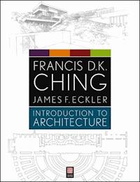 Introduction to Architecture - Francis D. K. Ching - E-Book