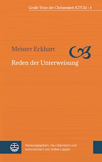 Reden der Unterweisung - Meister Eckhart - E-Book