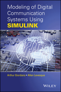 Modeling of Digital Communication Systems Using SIMULINK - Arthur A. Giordano - E-Book