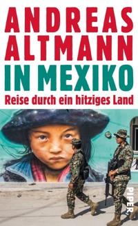 In Mexiko - Andreas Altmann - E-Book
