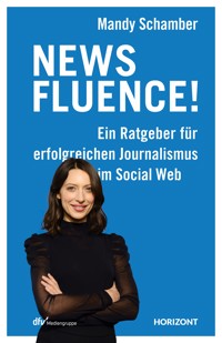 Newsfluence! - Mandy Schamber - E-Book