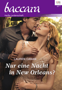 Nur eine Nacht in New Orleans? - Lauren Canan - E-Book