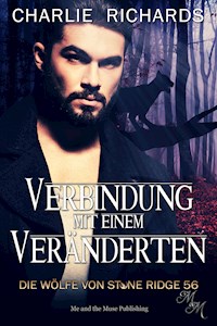 Verbindung mit einem Veränderten - Charlie Richards - E-Book