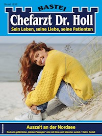 Chefarzt Dr. Holl 1930 - Katrin Kastell - E-Book