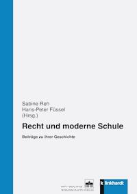 Recht und moderne Schule -  - E-Book