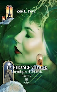Chroniques d’Ætheria - Livre V - Véronique Lapeyre - E-Book