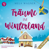 Träume im Winterland - Liebe auf Schwedisch, Band 2 (Ungekürzt) - Mela Wagner - Hörbuch