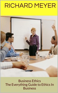 Business Ethics - Richard Meyer - E-Book