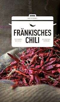 Fränkisches Chili - Susanne Reiche - E-Book
