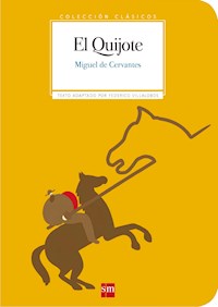 El Quijote - Miguel de Cervantes - E-Book