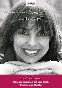 Auch eine Rosine hat noch Saft - Luise Lunow - E-Book