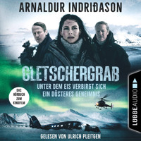 Gletschergrab (Gekürzt) - Arnaldur Indridason - Hörbuch